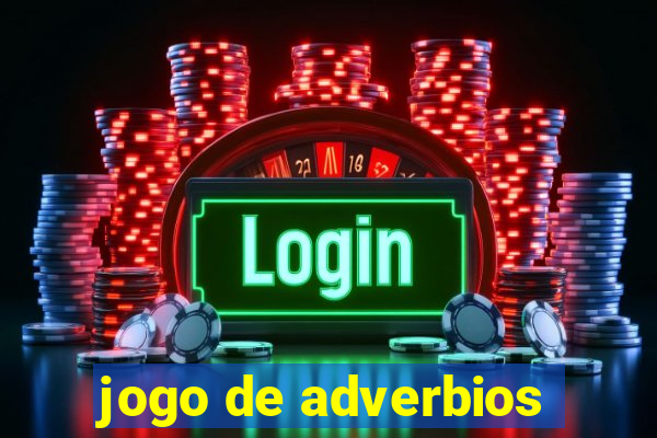 jogo de adverbios