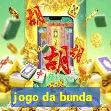 jogo da bunda