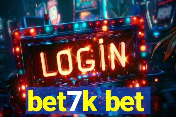 bet7k bet