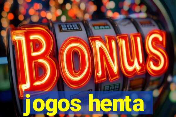 jogos henta