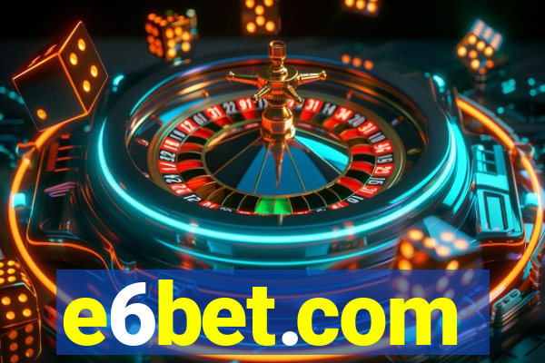 e6bet.com