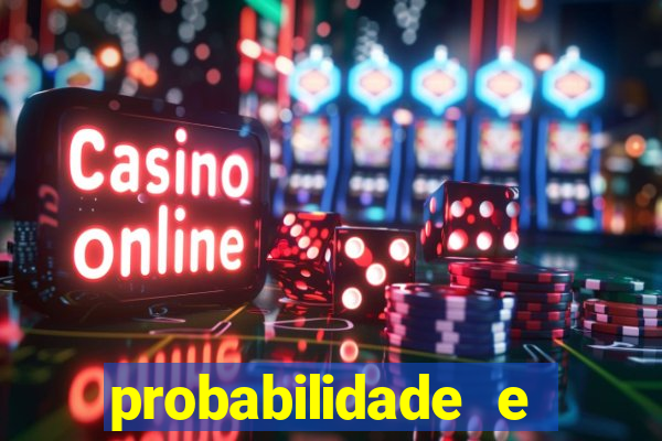 probabilidade e estatistica jogos de futebol