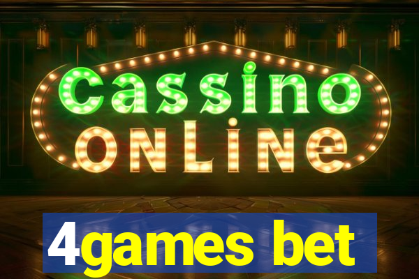 4games bet
