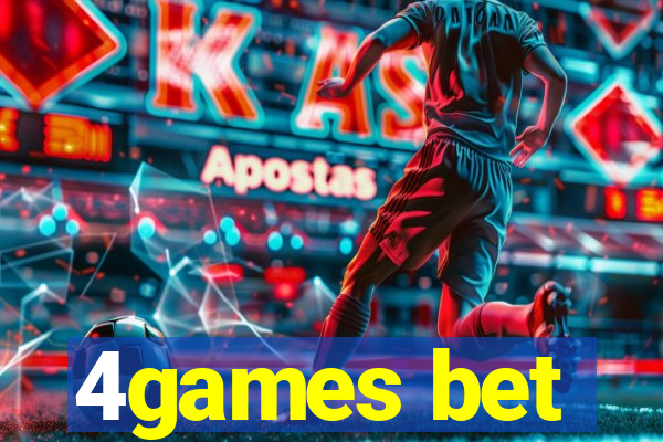 4games bet