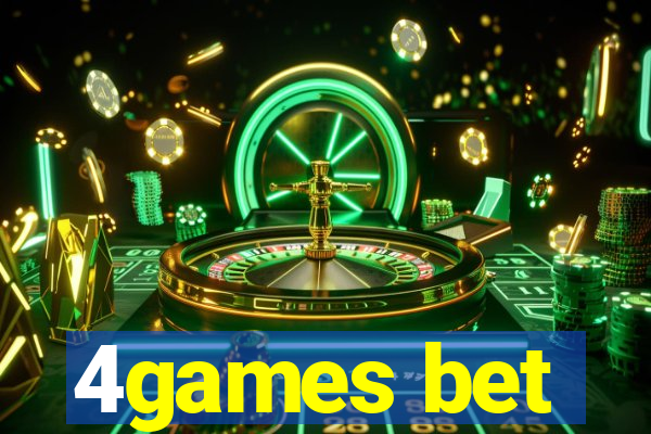 4games bet