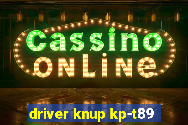 driver knup kp-t89