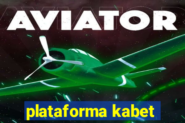 plataforma kabet