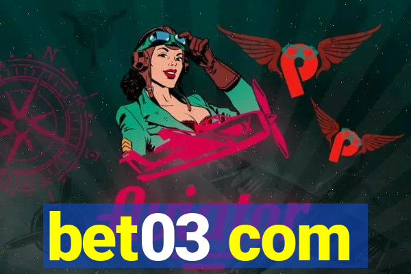 bet03 com