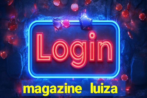 magazine luiza sorteio 5 mil