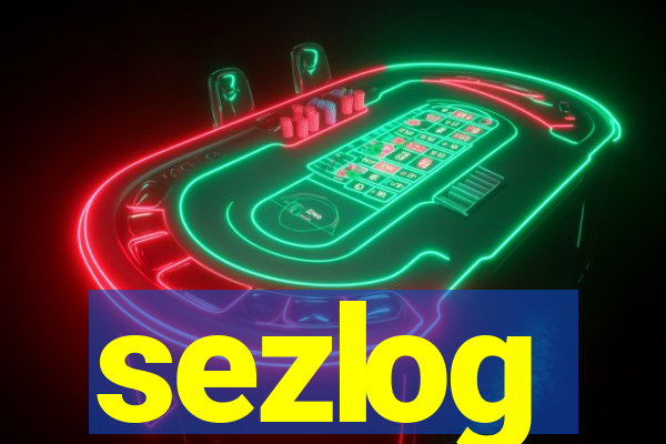 sezlog