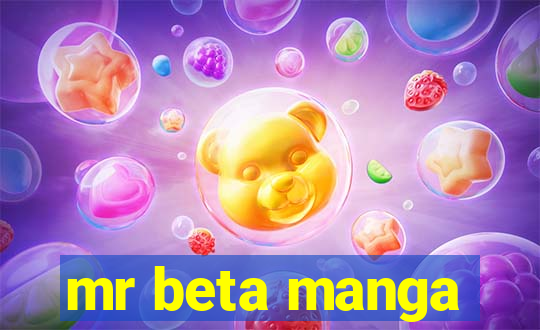 mr beta manga