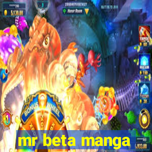 mr beta manga