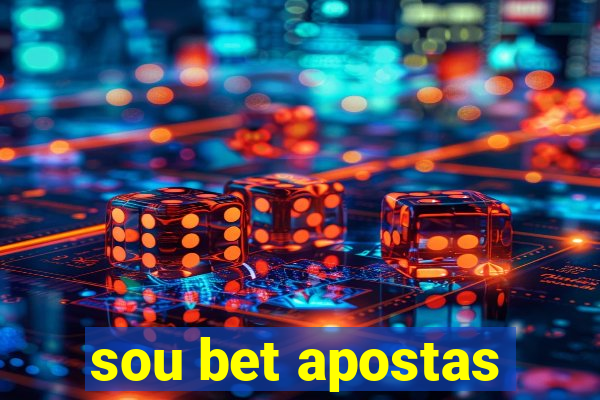 sou bet apostas
