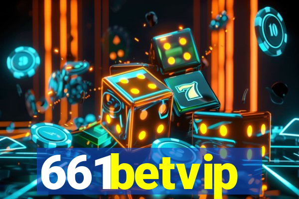 661betvip
