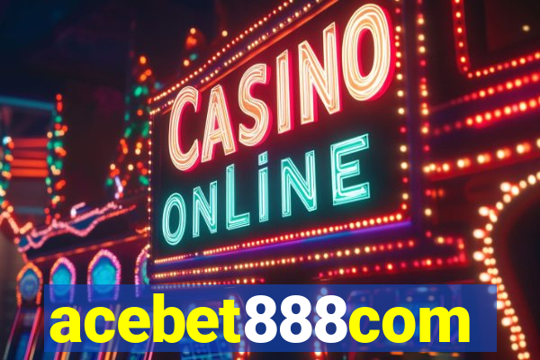 acebet888com