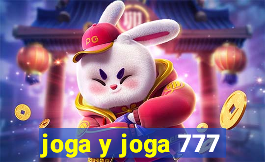 joga y joga 777