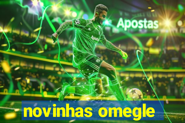 novinhas omegle