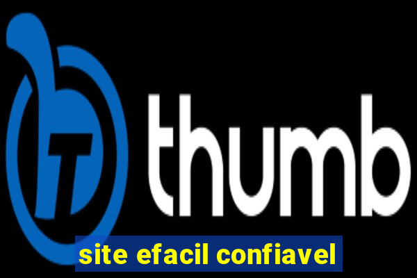 site efacil confiavel