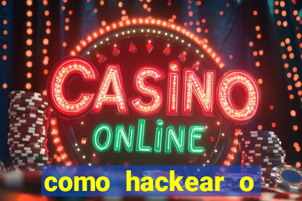 como hackear o jogo do mines