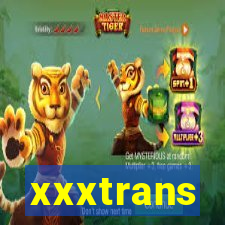 xxxtrans