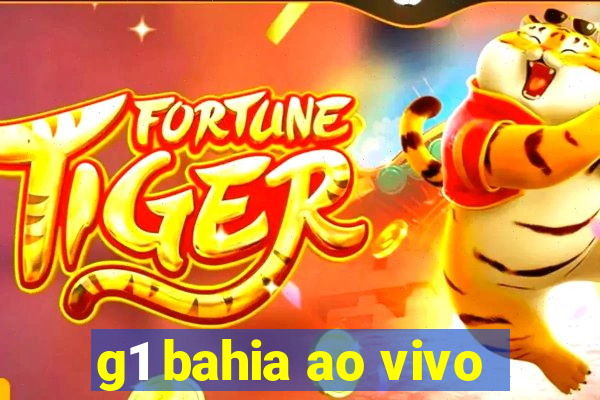 g1 bahia ao vivo