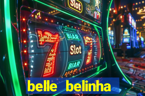belle belinha videos porn