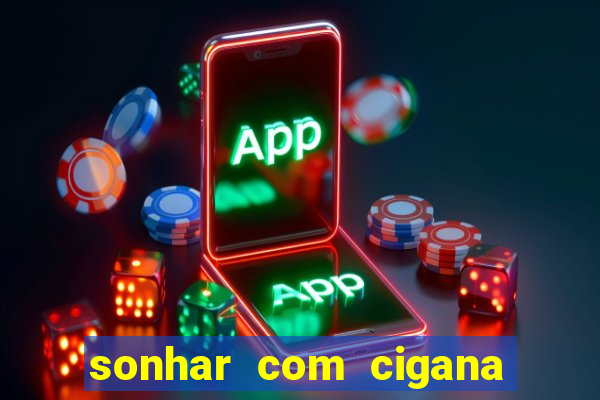 sonhar com cigana lendo cartas