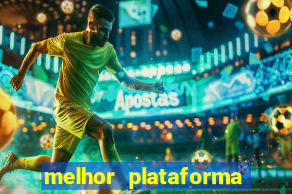 melhor plataforma para jogar