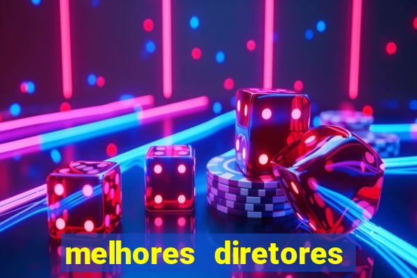 melhores diretores de futebol