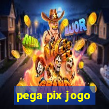 pega pix jogo