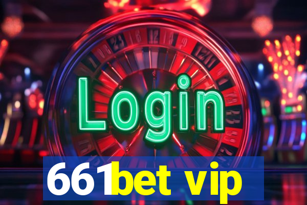 661bet vip