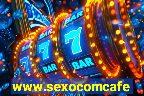 www.sexocomcafe.com.br