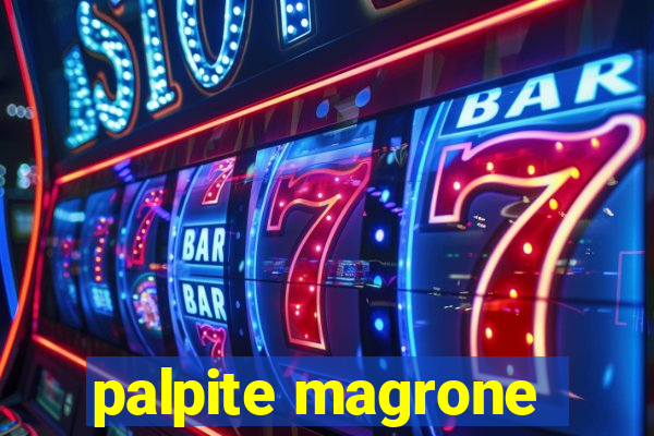 palpite magrone