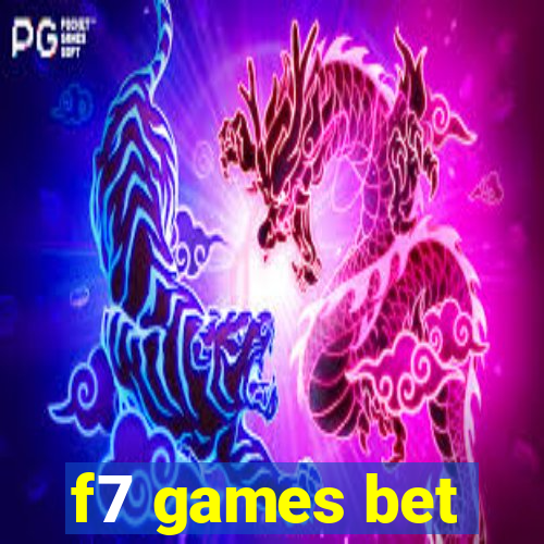 f7 games bet