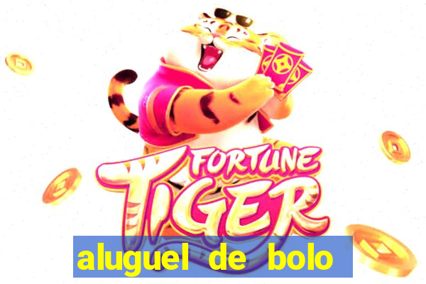 aluguel de bolo fake fortaleza