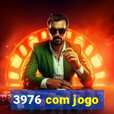 3976 com jogo