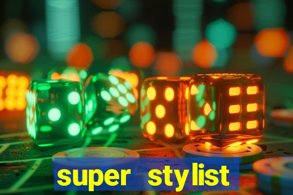 super stylist diamante infinito