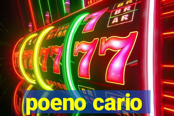 poeno cario