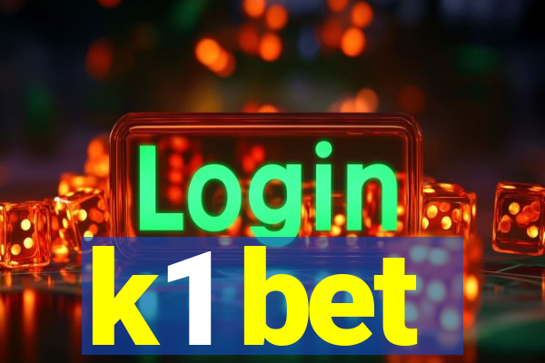 k1 bet