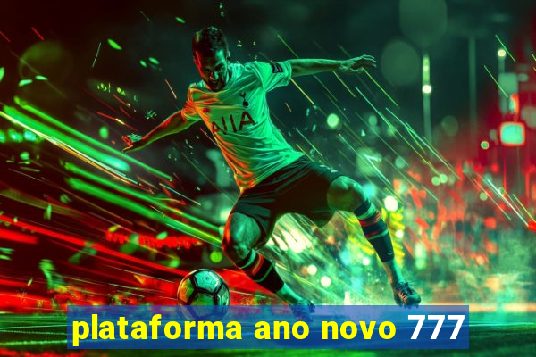plataforma ano novo 777