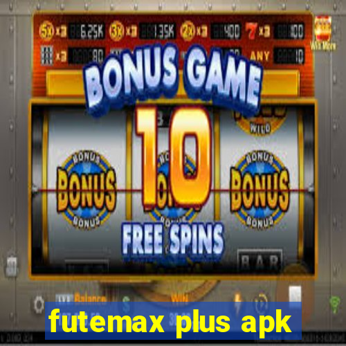 futemax plus apk