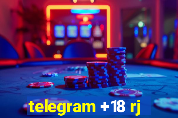 telegram +18 rj
