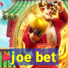 joe bet