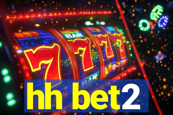 hh bet2