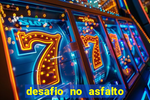 desafio no asfalto filme completo dublado