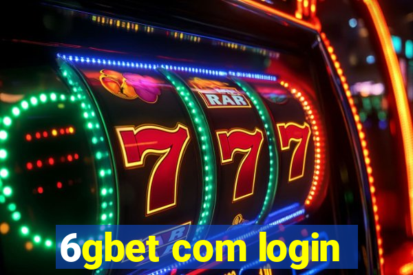 6gbet com login
