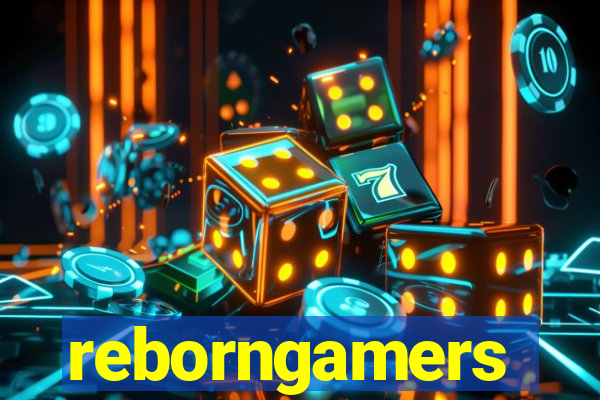 reborngamers