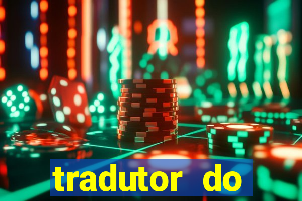 tradutor do portugues para tupi guarani