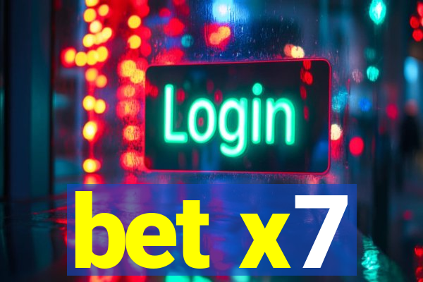 bet x7