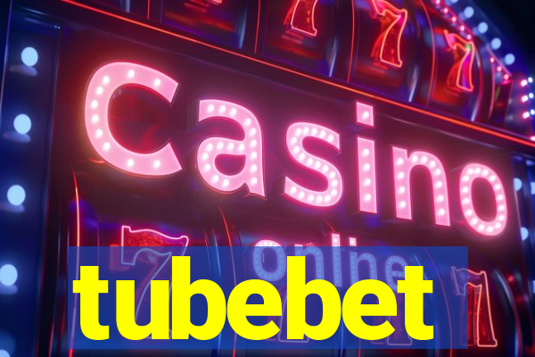 tubebet
